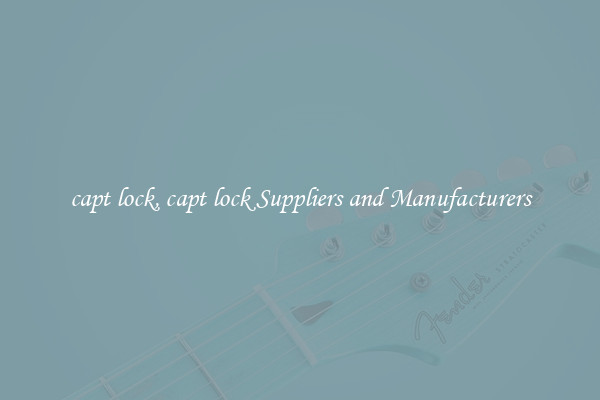 capt lock, capt lock Suppliers and Manufacturers