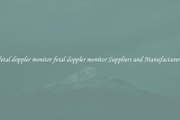 fetal doppler monitor fetal doppler monitor Suppliers and Manufacturers