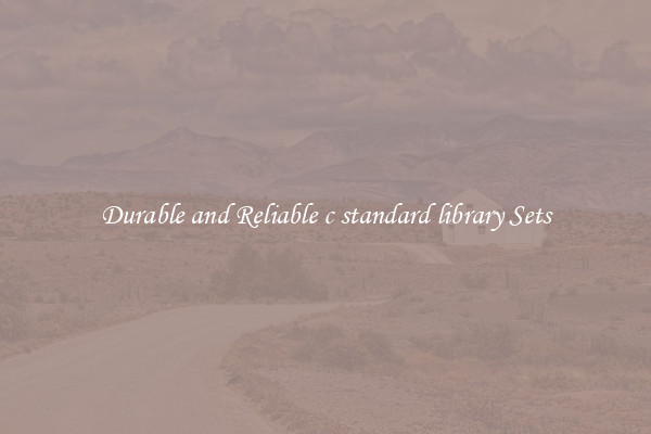 Durable and Reliable c standard library Sets